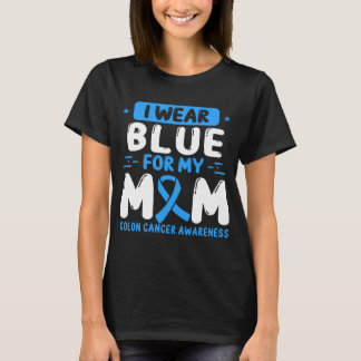 Colon Cancer Awareness Mom Blue Ribbon Mama T-Shirt