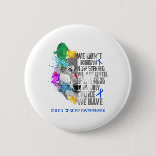 Colon Cancer Awareness Ribbon Support Gifts Button