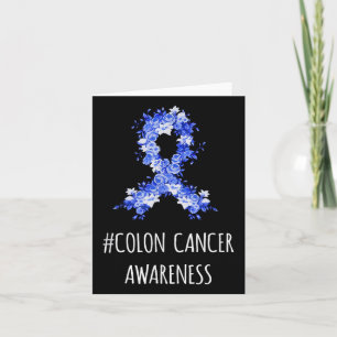Colon Cancer Awareness Shirt _ Colon Cancer Card