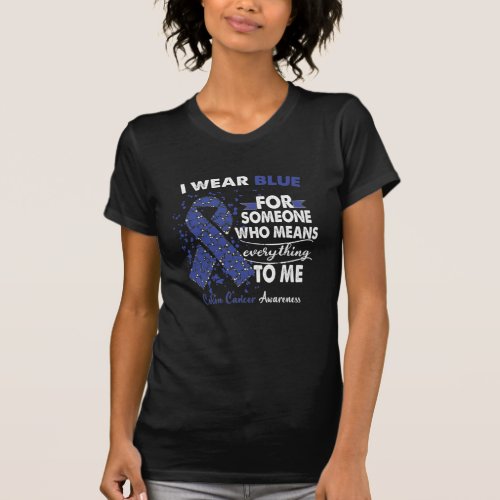 Colon Cancer Awareness Warrior Support Survivor  T_Shirt