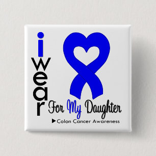 Colon Cancer Blue Heart Ribbon For My Daughter Button