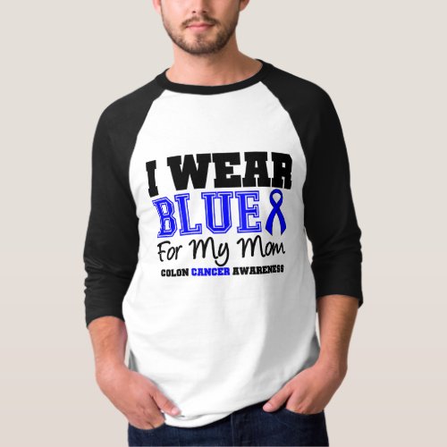 Colon Cancer Blue Ribbon For My Mom Sporty T_Shirt