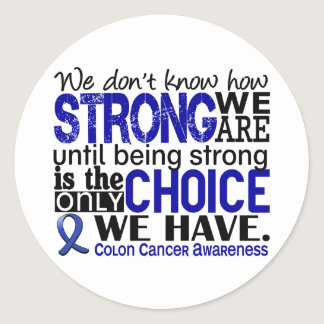 Colon Cancer How Strong We Are Classic Round Sticker