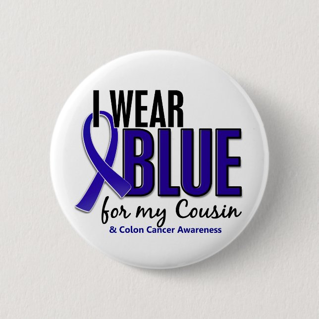 Colon Cancer I Wear Blue For My Cousin 10 Button (Front)