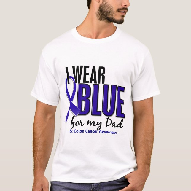 Colon Cancer I Wear Blue For My Dad 10 T-Shirt (Front)