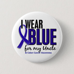 Colon Cancer I Wear Blue For My Uncle 10 Pinback Button