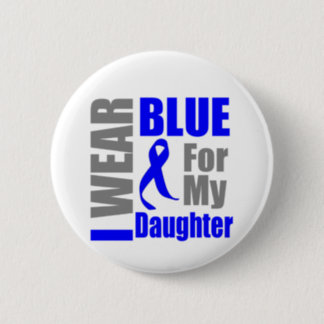 Colon Cancer I Wear Blue Ribbon Daughter Button