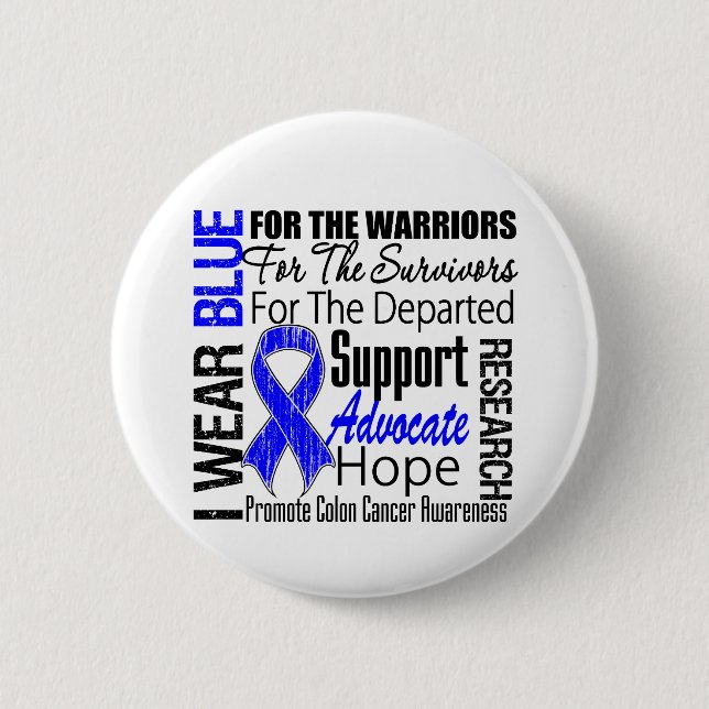 Colon Cancer I Wear Blue Ribbon TRIBUTE Pinback Button (Front)