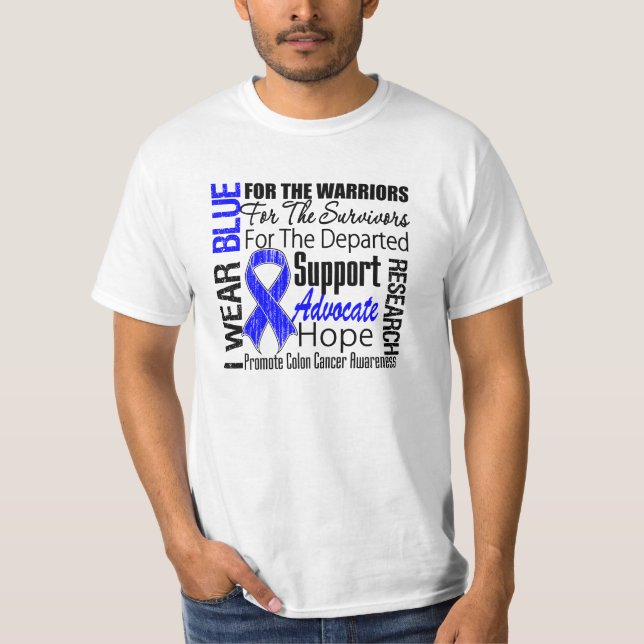 Colon Cancer I Wear Blue Ribbon TRIBUTE T-Shirt (Front)
