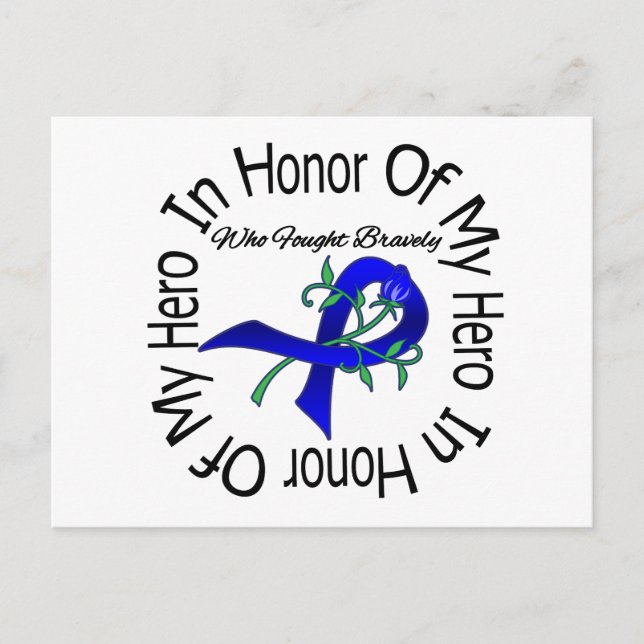 Colon Cancer In Honor Of My Hero Postcard (Front)