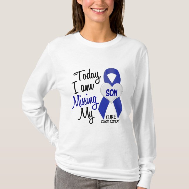 Colon Cancer MISSING MY SON T-Shirt (Front)