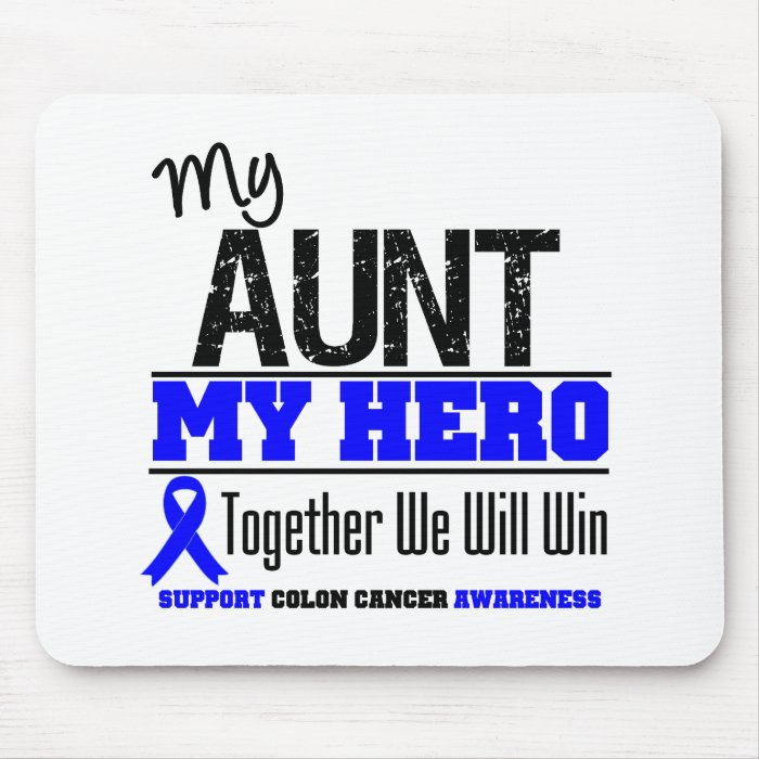 Colon Cancer My Aunt My Hero Mouse Mats