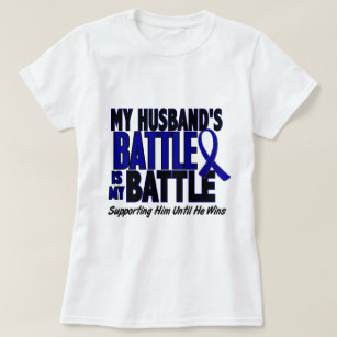 Colon Cancer MY BATTLE TOO 1 Husband T-Shirt