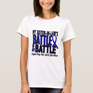 Colon Cancer MY BATTLE TOO 1 Sister-In-Law T-Shirt