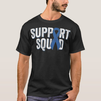 Colon Cancer Support Squad Blue Colorectal Awarene T-Shirt