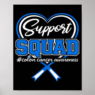 Colon cancer support squad colon cancer awareness poster
