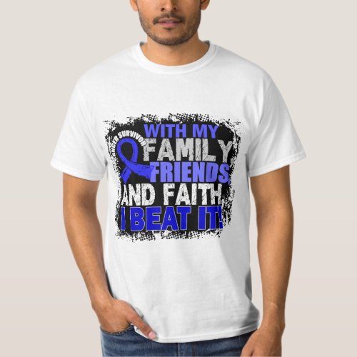 Colon Cancer Survivor Family Friends Faith T_Shirt