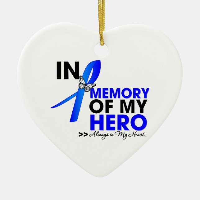 Colon Cancer Tribute In Memory of My Hero Ceramic Ornament (Front)