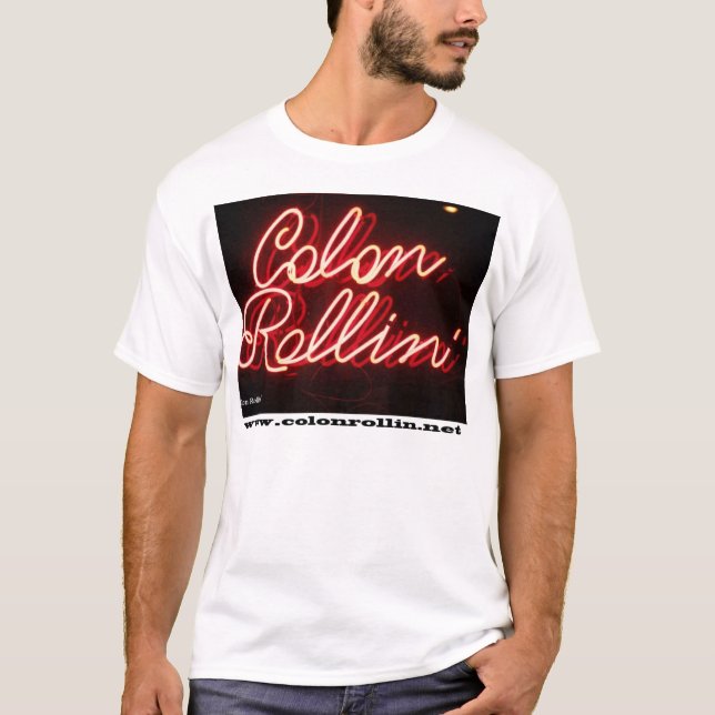 Colon Rollin' Neon T-Shirt (Front)