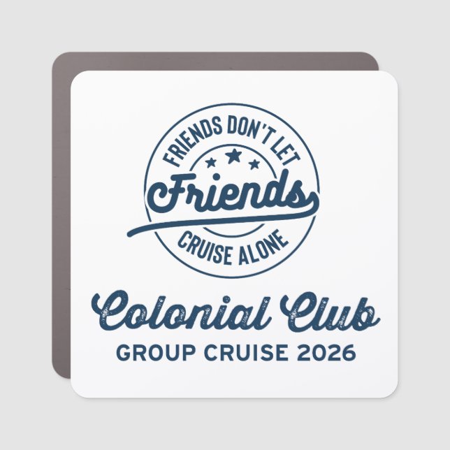 Colonial Club Group Cruise Magnet (Front)