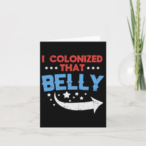 Colonized That Belly 4th Of July Pregnancy Dad Mat Card