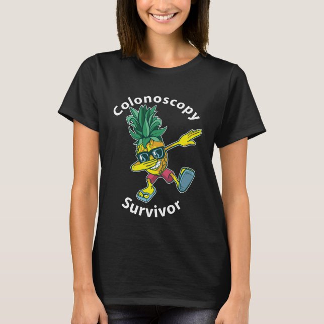 Colonos Survivor   Dabbing Pineapple Patient T-Shirt (Front)