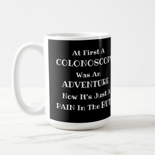 Colonoscopy Adventure Coffee Mug