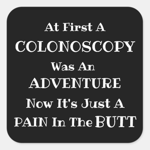 Colonoscopy Adventure Square Sticker