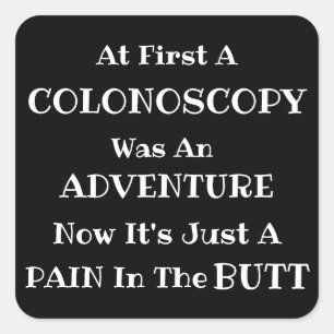 Colonoscopy Adventure Square Sticker