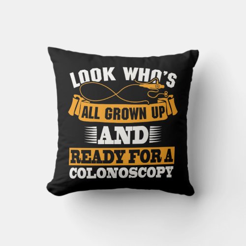 Colonoscopy colon surgery gag get well humor Gift Throw Pillow