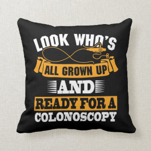 18x18 check your colon gifts Funny Colonoscopy Gifts for Colon Cancer Awareness Screened Throw Pillow Multicolor