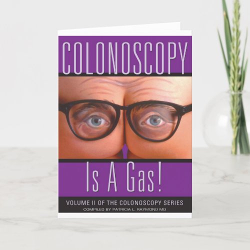 Colonoscopy Is A Gas Card