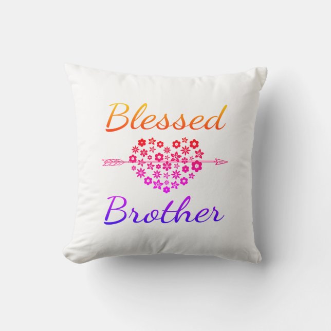Color Gradient Blessed Brother Throw Pillow (Front)