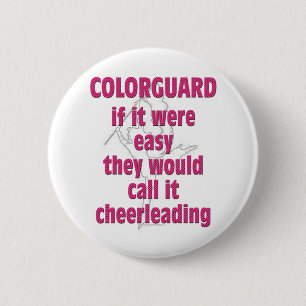 Color Guard: If It Were Easy... Button