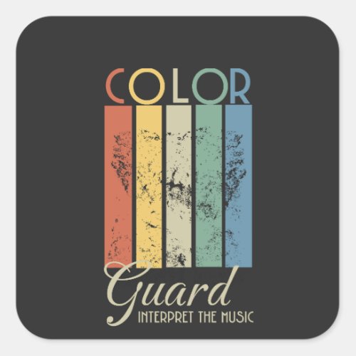 Color Guard Interpret the Music Square Sticker