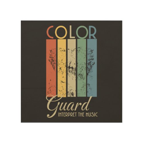 Color Guard Interpret the Music Wood Wall Art