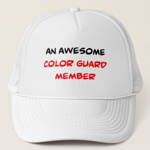 color guard member awesome trucker hat