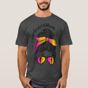 Color Guard Mom messy bun Marching Band School Mot T-Shirt