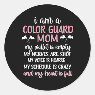 Color Guard Mom Of A Color Guard Member Mama Classic Round Sticker