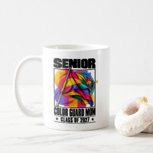 Color Guard Mom Senior Class of 2027 Band Parent Coffee Mug
