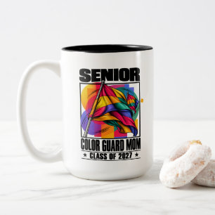 Color Guard Mom Senior Class of 2027 Band Parent Two-Tone Coffee Mug