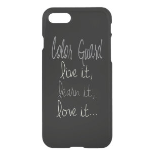 Color Guard Quote Live It, Learn It, Love It iPhone SE/8/7 Case