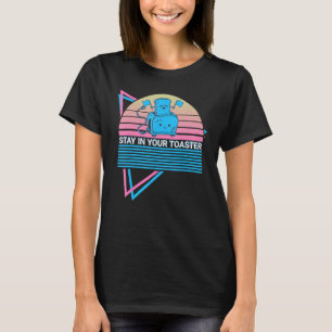 Color Guard Retro Stay In Your Toaster T-Shirt