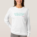 Color Guard Rule Don&#39;t Catch With Your Face T-shirt at Zazzle
