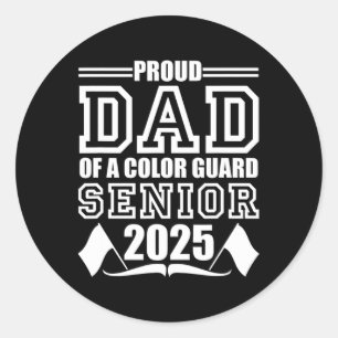 Color Guard Senior Dad Cl Of 2025 Graduation Funny Classic Round Sticker