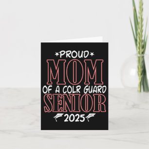 Color Guard Senior Mom Cl Of 2025 Graduation Funny Card