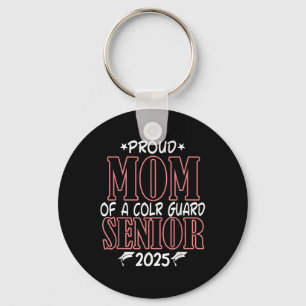 Color Guard Senior Mom Cl Of 2025 Graduation Funny Keychain