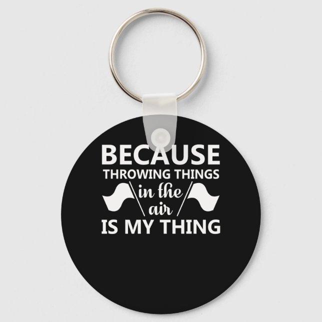 Color Guard Throwing Thing Air Is Thing Keychain (Front)