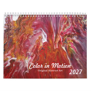 Color in Motion: Original Abstract Art 2027 Calendar