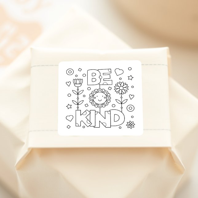 Color Me Be Kind Inspirational Quote Square Sticker (Creator Uploaded)